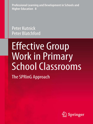 cover image of Effective Group Work in Primary School Classrooms